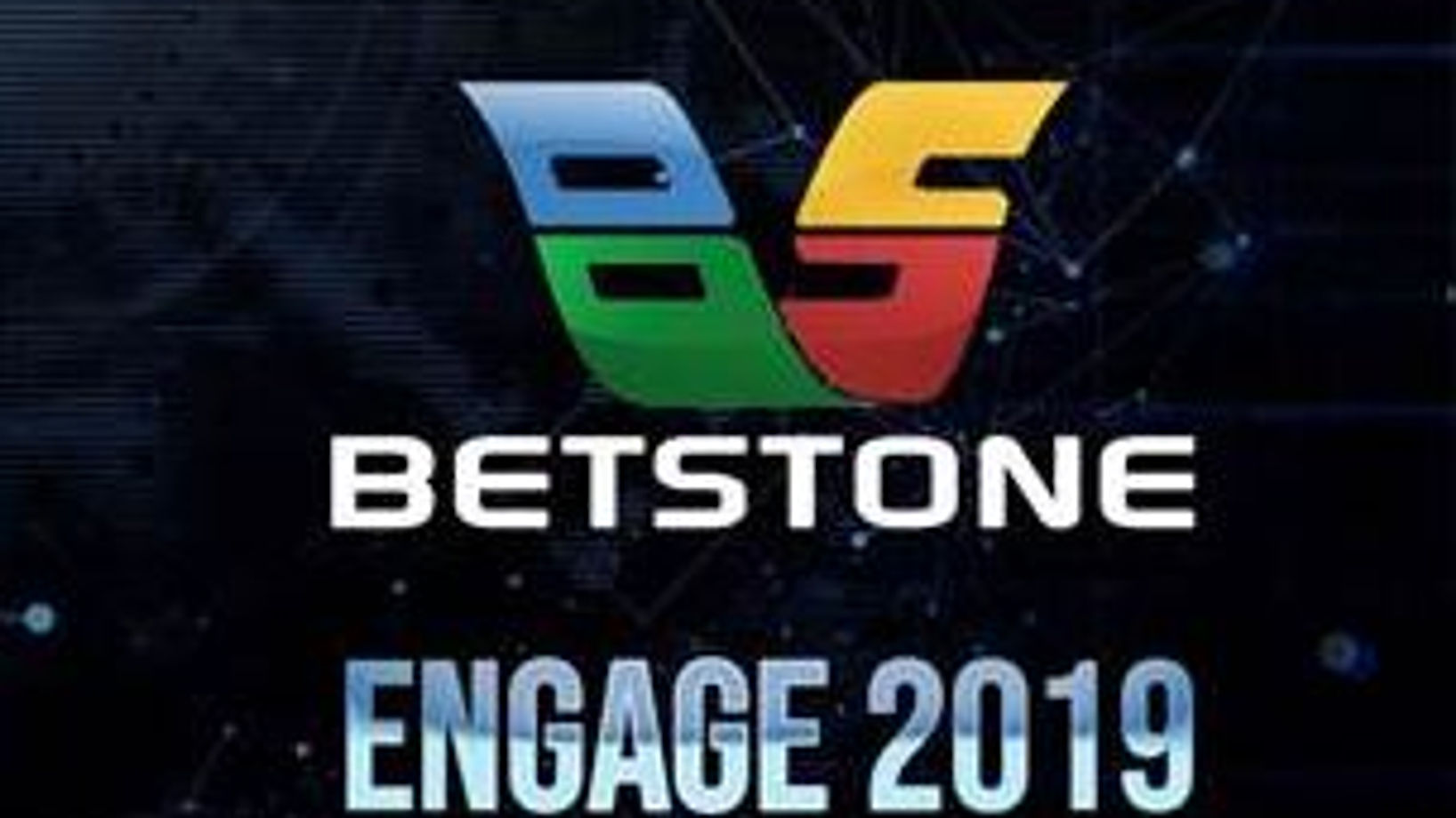 Video Betstone Engage 2019